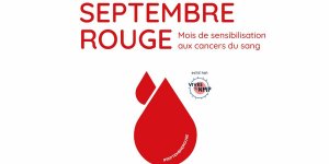 Cancer du sang : Septembre Rouge, un mois entier pour sensibiliser